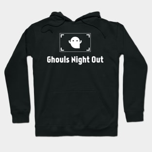 Ghouls Night Out - Official Shirt Hoodie